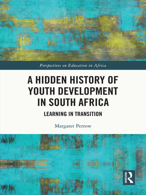 cover image of A Hidden History of Youth Development in South Africa